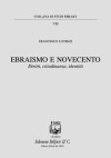 Ebraismo e Novecento - Francesco Lucrezi